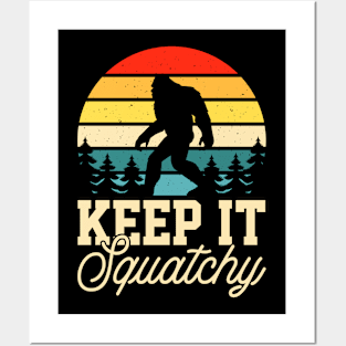 Bigfoot, Keep it squatchy Posters and Art